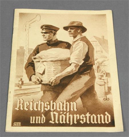 'Reichsbahn und Nährstand', 15 Seiten,