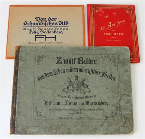 Württembergica - Konvolut: 3 Bücher, darunter 'Zwölf Bilder aus dem Leben württembergischer Fürsten',