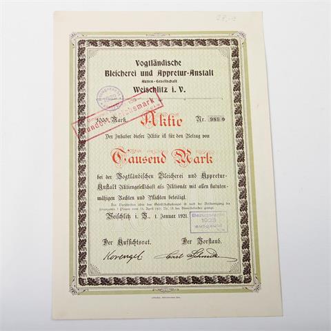 Vogtländische Bleicherei und Appretur-Anstalt - Aktie zu 1000 Mark (umgestellt auf 100 Reichsmark), Weischlitz 1.1.1921,