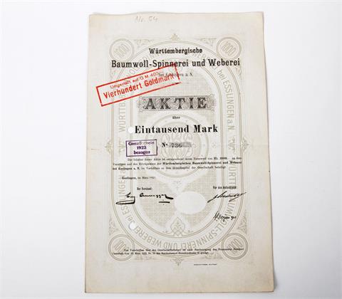 Württembergische Baumwoll-Spinnerei und Weberei - Aktie über 1000 Mark, Esslingen März 1921, mehrfach gestempelt, entwertet