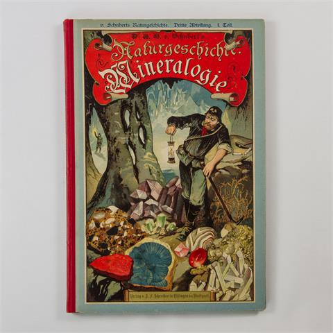 Sachbuch - 'Mineralogie'. Teil der Reihe 'Naturgeschichte des Tier-, Pflanzen- und Mineralreichs in colorierten Bildern nebst