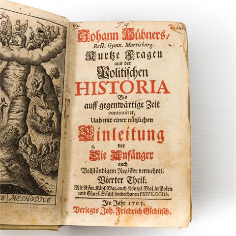 Historisches Buch, 18. Jh. - Johann Hübner, Kurze Fragen aus der politischen Historia bis auf gegenwärtige Zeit continuiret,