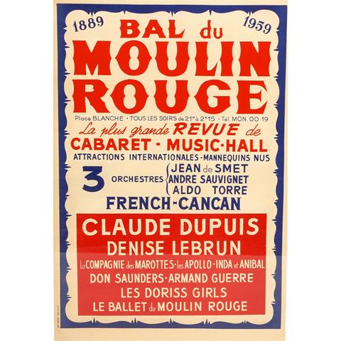 Plakat "BAL DU MOULIN ROUGE", 1889-1959, La plus grande Revue de Cabaret - Music-Hall,