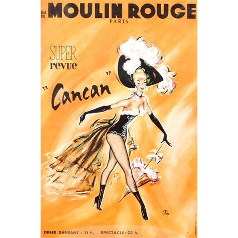 Plakat zur Show "BAL DU MOULIN ROUGE - SUPER REVUE CANCAN", 1950/60er Jahre, Entwurf PIERRE OKLEY,