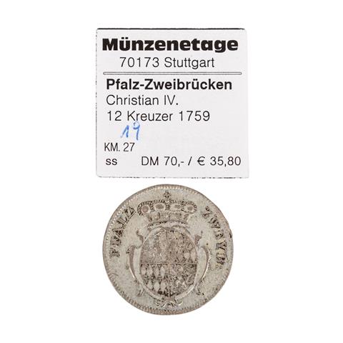 Pfalz Zweibrücken - 12 Kreuzer 1759, Christian IV,